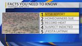 KRQE Newsfeed: NTSB report, Homeowners sue, Record heat, Suspect indicted, Fiesta Latina