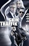 Skin Traffik