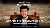 Bitkub CEO Jirayut (Topp) Srupsrisopa Speaks to Xapo’s Bank Maverick Podcast on Blockchain, Democratising Finance and Bitcoin in Southeast Asia