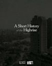 A Short History of the Highrise