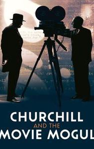 Churchill and the Movie Mogul