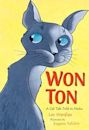 Won-Ton: A Cat Tale Told in Haiku