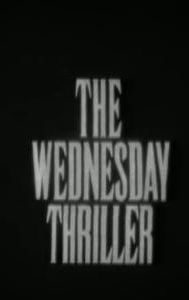 The Wednesday Thriller