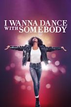 Whitney Houston: I Wanna Dance with Somebody