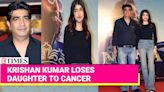 Krishan Kumar's Daughter Tishaa Dies of Cancer at Just 21 | Etimes - Times of India Videos