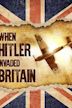 When Hitler Invaded Britain