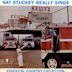 Nat Stuckey Really Sings: Essential Country Collection
