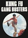 Kung Fu Gangbusters