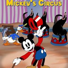 Mickey's Circus (1936) - Ben Sharpsteen | Cast and Crew | AllMovie