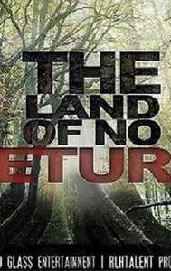 The Land of No Return | Action, Drama, Romance