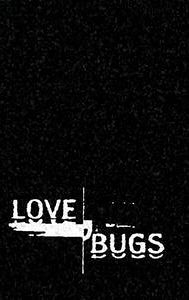 Love Bugs