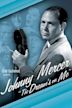 Johnny Mercer: The Dream's on Me