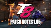 Tekken 8 Patch Notes 1.05 - Buffs, Nerfs, and More