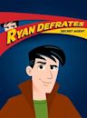 Ryan Defrates: Secret Agent