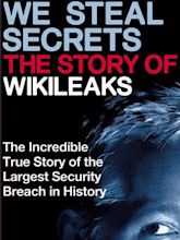Roubamos Segredos - A História do Wikileaks