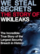 We Steal Secrets: The Story of WikiLeaks