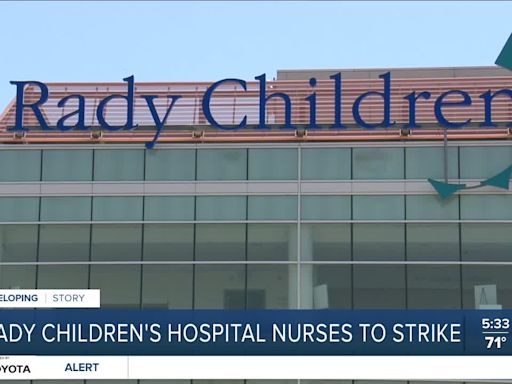 Rady Children's Hospital nurses seeking 30% raise, plans to strike if no deal is made