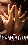 Incantation (film)