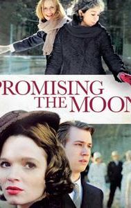 Promising the Moon