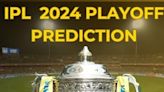 IPL 2024 Playoff predictions: Which 4 teams could make it to the knockouts?