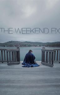 The Weekend Fix