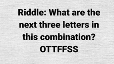 Only a true riddle master can find the next 3 letters in this mind-bending brain teaser