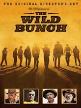 The Wild Bunch – Sie kannten kein Gesetz