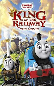 Thomas & Friends: King of the Railway: The Movie
