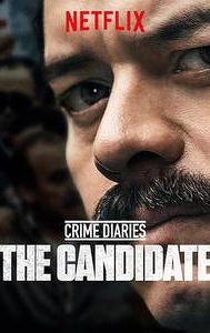 Crime Diaries: The Candidate