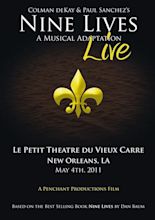 Nine Lives: A Musical Adaptation Live (2011) - IMDb