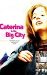 Caterina in the Big City