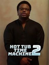 Hot Tub Time Machine 2