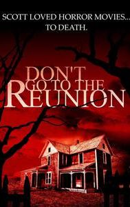 Don't Go to the Reunion