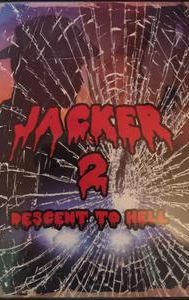 Jacker 2: Descent to Hell