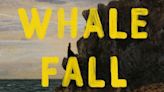 'Whale Fall' centers the push-and-pull between dreams and responsibilites