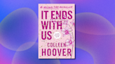 Get 56% off Colleen Hoover's 'It Ends with Us' and read it before the movie comes out