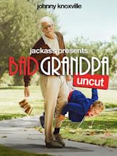 Jackass: Bad Grandpa