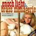 Enoch Light & the Brass Menagerie