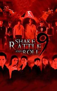 Shake Rattle & Roll 9