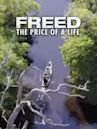 Freed -- The Price of a Life