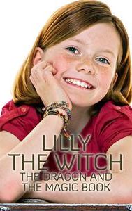 Lilly the Witch: The Dragon and the Magic Book