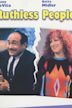 Ruthless people