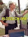 Plötzlich Opa