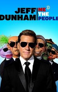 Jeff Dunham: Me the People