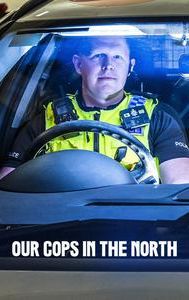 Our Cops in the North