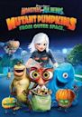 Monsters vs. Aliens: Mutant Pumpkins From Outer Space