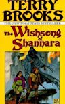 The Wishsong of Shannara (The Original Shannara Trilogy, #3)