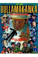 At Last... Bullamakanka: The Motion Picture (1983) — The Movie Database ...