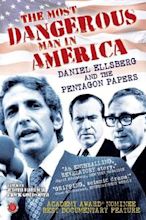 The Most Dangerous Man in America: Daniel Ellsberg and the Pentagon Papers