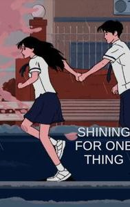 Shining For One Thing